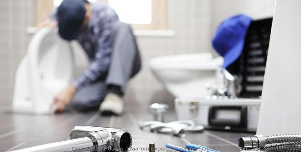 Waarom expert bij verstoppingen in huis Houten?